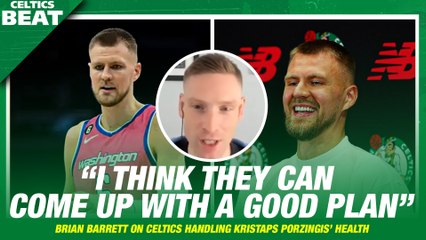 Should Celtics Be Worried About Kristaps Porzingis?