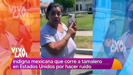 Mujer corre a tamalero en Estados Unidos por "ruidoso"