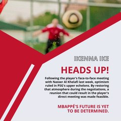 | IKENNA IKE | MBAPPÉ’S FUTURE IS YET TO BE DETERMINED: WHAT WILL HAPPEN NOW? (PART 1) (@IKENNAIKE)