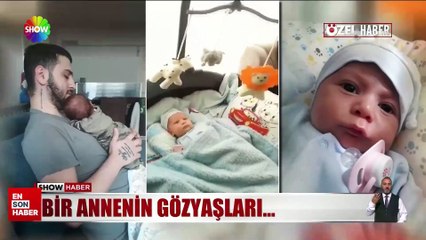 Sakarya'da genç annenin evlat hasreti