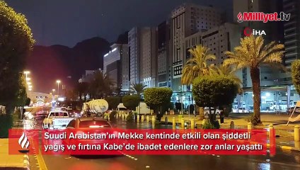 Kabe’de şiddetli yağış ve fırtına