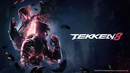 TEKKEN 8 - RELEASE DATE AND EXCLUSIVE CONTENT REVEAL TRAILER