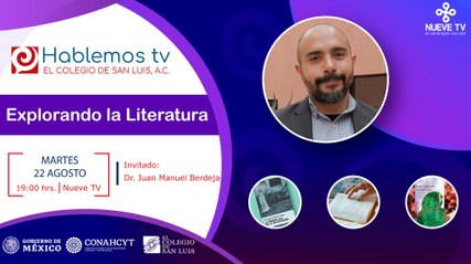 #HablemosTV  "Explorando la literatura" con El Colegio de San Luis A.C.