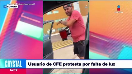 Usuario de CFE protesta por falta de luz en Sonora