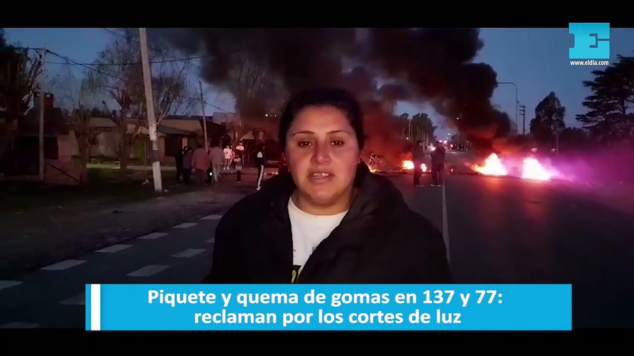 Piquete y quema de gomas en 137 y 77: reclaman por los cortes de luz ...