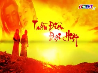 Thần điêu đại hiệp , THVL ,  Tập 40,41