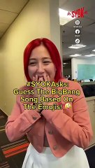 #SYOKAsks: Guess The BigBang Song Based On The Emojis!