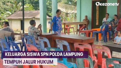 Siswa SPN Polda Lampung Meninggal, Keluarga Korban Tempuh Jalur Hukum