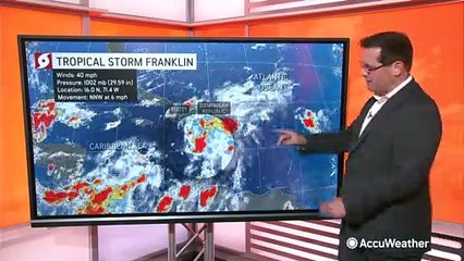 Tropical Storm Franklin bearing down on the Dominican Republic