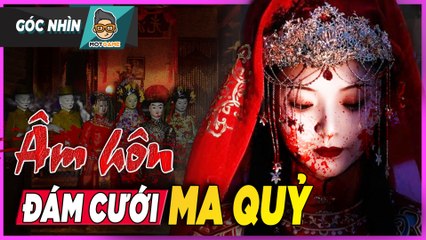 ÂM HÔN - Đề tài yêu thích của GAME KINH DỊ Trung Quốc