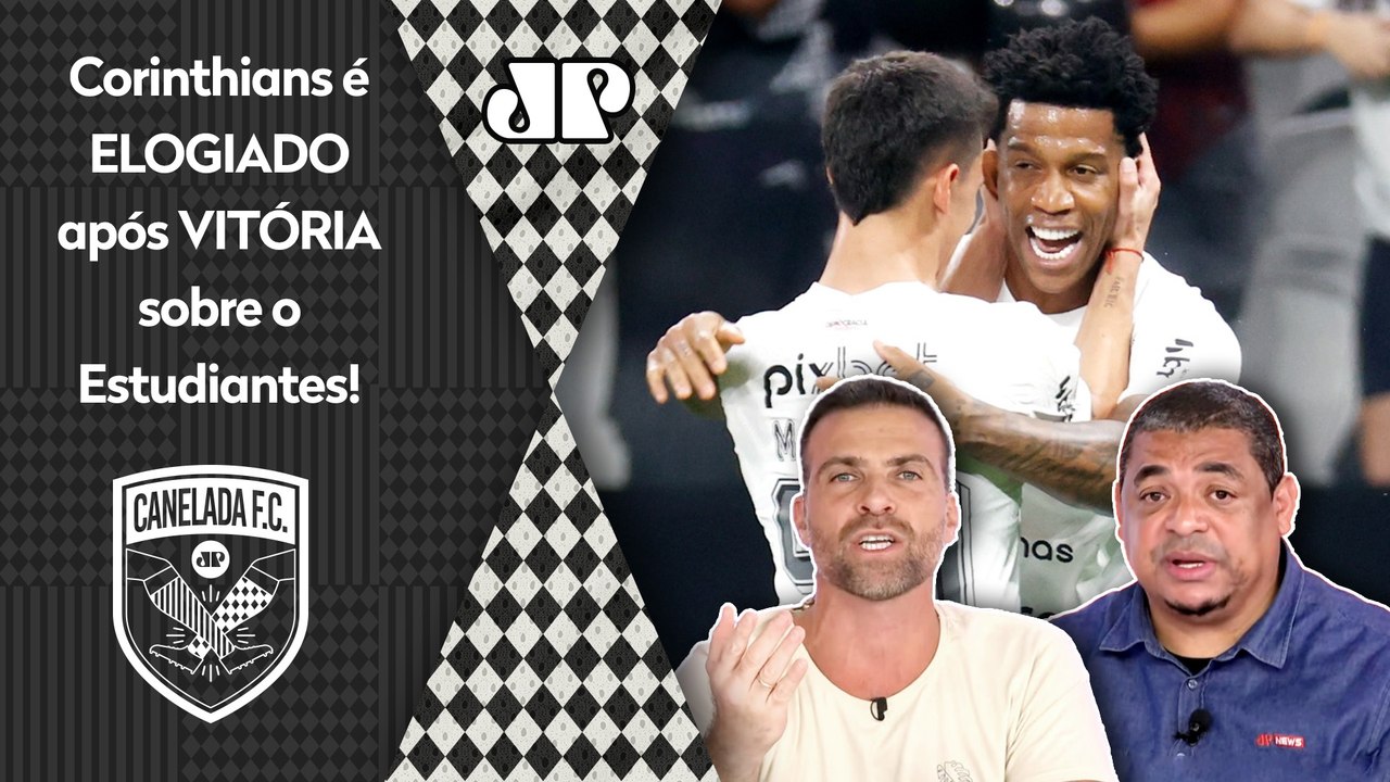 "Cara, o Corinthians GANHOU de um BAITA ADVERSÁRIO! E EU FALO que..." 1x0 no Estudiantes é ELOGIADO!