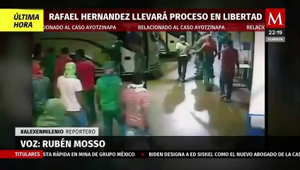 Rafael Hernández, detenido por caso Ayotzinapa, llevará su proceso en libertad