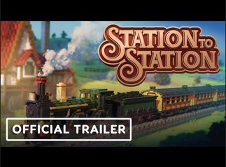 Station to Station | Official Release Date Trailer - gamescom 2023