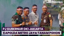 Momen Pj Gubernur DKI Heru Budi hingga Kapolda Metro Jaya Tanam Pohon di Bantaran Kali Jakbar