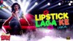 Lipstick Laga Ke | Great Grand Masti | Sonali Raut, Riteish Deshmukh, Vivek Oberoi, Aftab | Lyrical | 4k uhd video 2023