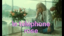 Le Téléphone rose Bande-annonce (FR)