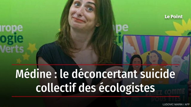 Médine : le déconcertant suicide collectif des écologistes