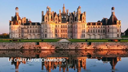 Les plus beaux châteaux de France