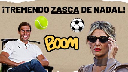 Las recientes palabras de Yolanda Díaz y el zasca de Rafa Nadal en retrospectiva