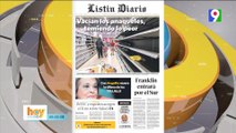 Titulares de prensa Dominicana del  miércoles 23 de agosto  | Hoy Mismo