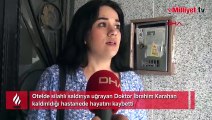 Otelde silahlı saydırıya uğrayan doktor öldü