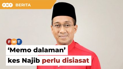 Siasat, jelas kepada umum ‘memo dalaman’ kes Najib, gesa Umno Pekan