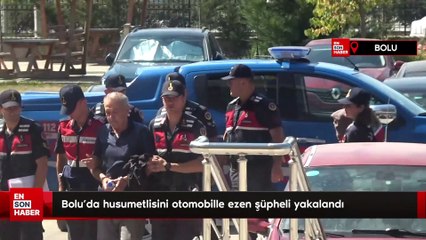 Bolu'da husumetlisini otomobille ezen şüpheli yakalandı