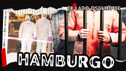 El Lado Oscuro de Hamburgo