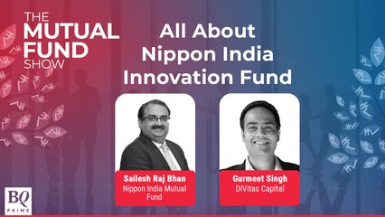 The Mutual Fund Show: Nippon India Innovation Fund