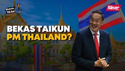Baru sertai politik, Srettha dipilih PM Thailand