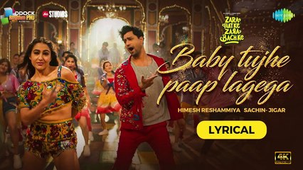 Baby Tujhe Paap Lagega - Lyrical | Zara Hatke Zara Bachke | Vicky K,Sara,Himesh,Sachin-Jigar,Amitabh | 4k uhd video 2023