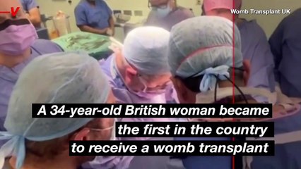 UK’s First Womb Transplant Brings Hope for Women Everywhere