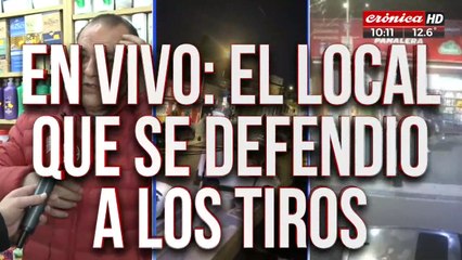 Hablamos con el comerciante que se defendió  de los saqueos a los tiros