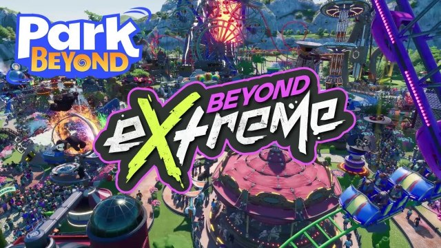 Park Beyond - Patch 2.0 | Prefab & Park Sharing | DLC 1: Beyond eXtreme