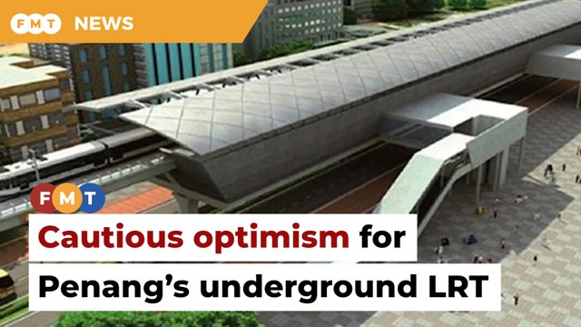 Experts cautiously optimistic about Penang’s underground LRT