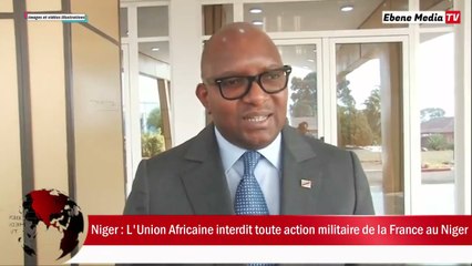 Niger : L'Union Africaine interdit toute action militaire de la France