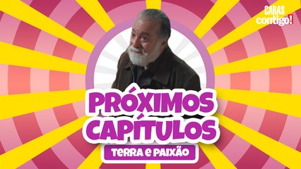 TERRA E PAIXÃO: SEQUESTRO, AMEAÇAS E MUITA CONFUSÃO NOS PRÓXIMOS CAPÍTULOS