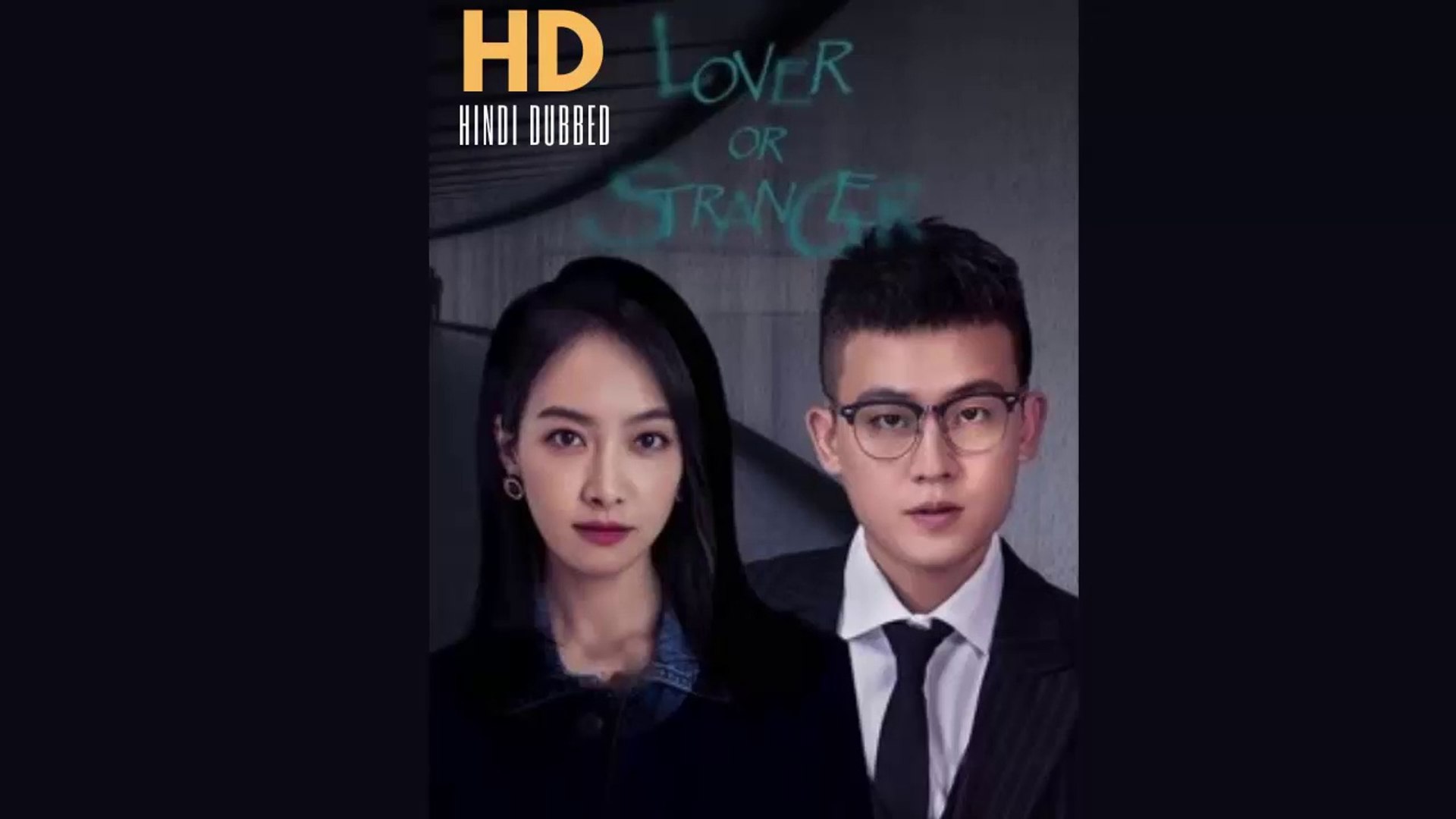 ⁣【HINDI DUB】 Lover Or Stranger Episode - 5 | Starring: Victoria Song | Ou Hao | Zhang He | Wang Yi Zh