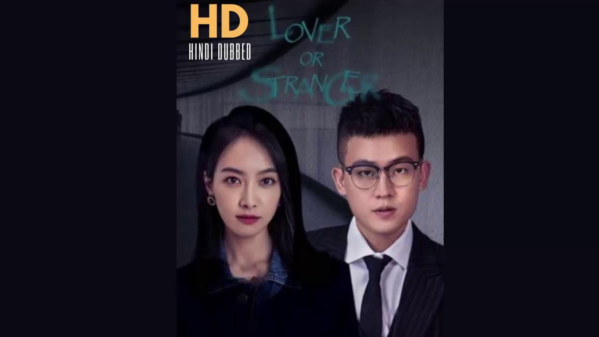 ⁣【HINDI DUB】 Lover Or Stranger Episode - 4 | Starring: Victoria Song | Ou Hao | Zhang He | Wang Yi Zh