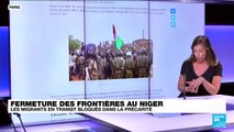 Fermeture des frontières au Niger : les migrants en transit bloqués dans la précarité