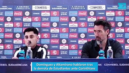 Domínguez y Altamirano hablaron tras la derrota de Estudiantes ante Corinthians