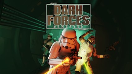 Tráiler de Star Wars: Dark Forces Remaster