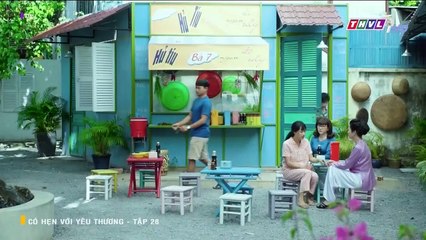 CÓ HẸN VỚI YÊU THƯƠNG TẬP 28 - PHIM VIỆT NAM THVL1 - XEM PHIM HOA HONG CHO SOM MAI TAP 29