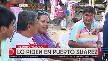 Tras aprehensión del acusado de violación y tortura a una mujer, pobladores piden que se juzgado en Puerto Suárez