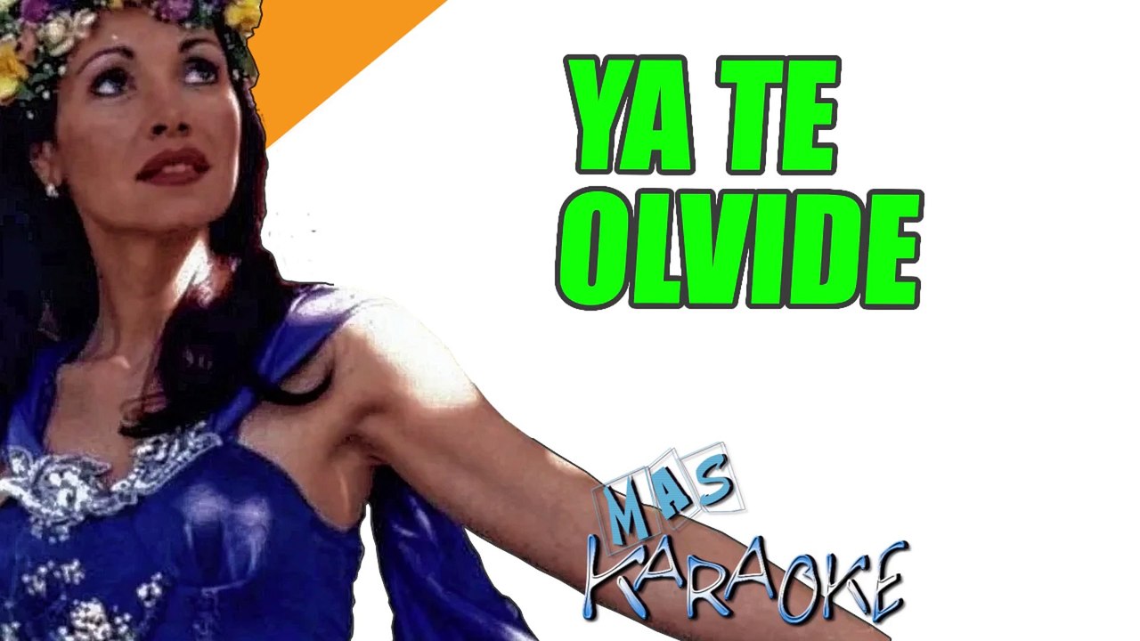 YA TE OLVIDE - Gilda (karaoke)
