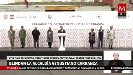 Blindan la alcaldía Venustiano Carranza con 2 mil policías; van contra extorsiones y robos