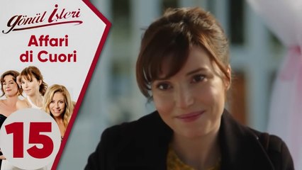 Affari di Cuori | Episodio 15 (Sottotitolo Italiano)