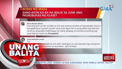 Sang-ayon ka ba na ibalik sa June ang pagbubukas ng klase? | UB