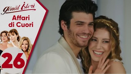 Affari di Cuori | Episodio 26 (Sottotitolo Italiano)