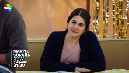 Maviye Sürgün 12. Bölüm 1. Fragman _ _Dertte de tasada da beraberiz!_